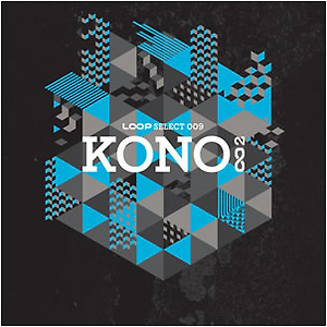 Loop Select 009: Kono 002