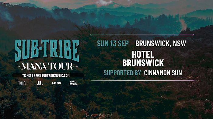 SUB-TRIBE Mana Tour - Brunswick Heads