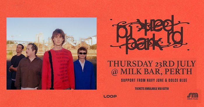PARK RD @ Milk Bar - Perth