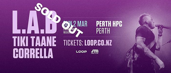 L.A.B, Tiki Taane & Corrella - Perth