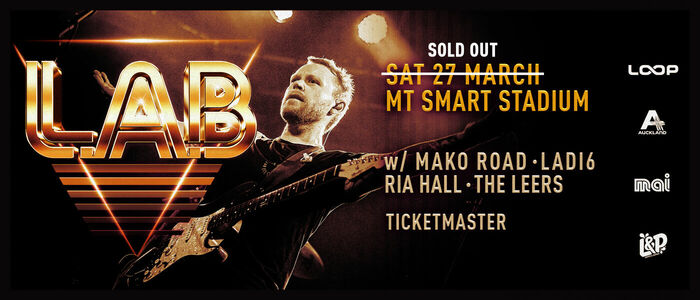 L.A.B - Mt Smart Stadium Upper Field, Auckland SOLD OUT