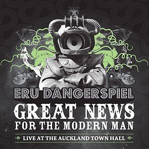 Great News For The Modern Man (Live at the Auckland Town Hall)