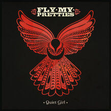 'Quiet Girl' - A Different Side to Fly My Pretties