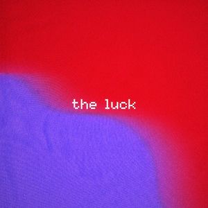 The Luck