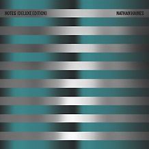 Nathan Haines - Notes (Deluxe Edition)