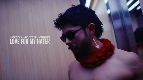Sorchalula - Love For My Hater (feat. Samuel) [Official Audio}