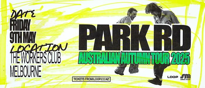 PARK RD Australian Autumn Tour - Melbourne