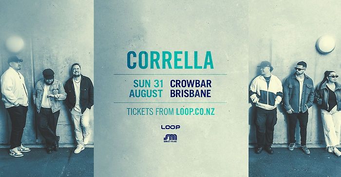 Corrella AUS Tour 2025 - Brisbane