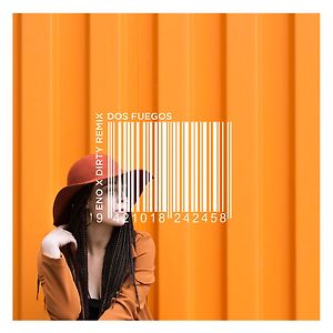 Dos Fuegos (ENO X DIRTY Remix)
