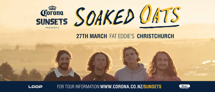 Corona Sunsets Presents Soaked Oats - Christchurch