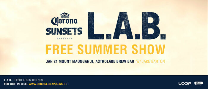 Corona Sunsets Presents L.A.B. - Mount Maunganui