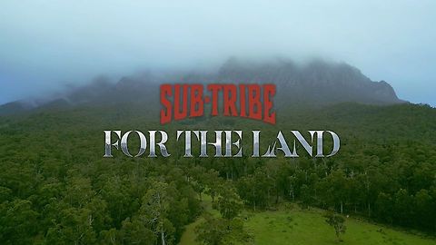 SUB-TRIBE - For The Land [Official Music Video]