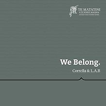 Te Matatini, Corrella, L.A.B - We Belong