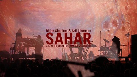 Rhian Sheehan & Arli Liberman - Sahar (Live in Wellington)