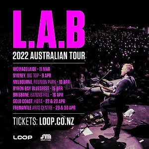 L.A.B Australian Tour (April 2022)