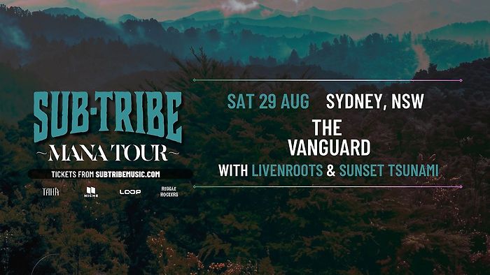 SUB-TRIBE Mana Tour - Sydney (Newtown)