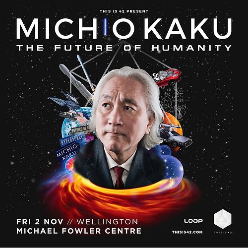 Michio Kaku - The Future Of Humanity Wellington