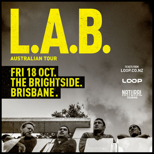 Brisbane - L.A.B. [Sold Out]
