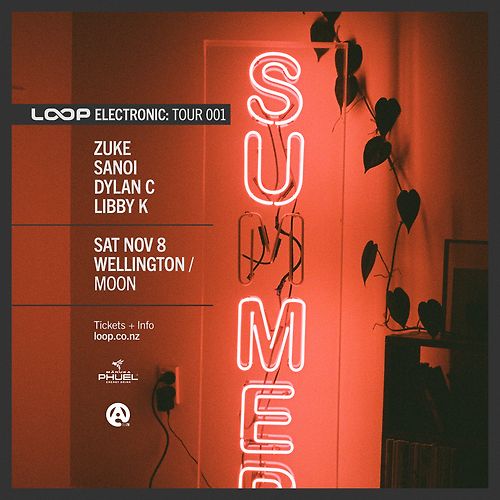 Loop Electronic: Tour 001 – Wellington