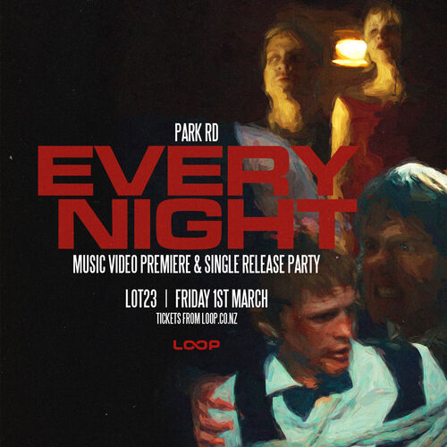 PARK RD - 'Every Night' Single Release Party