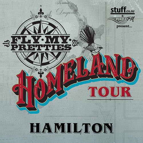 Fly My Pretties - Founders Theatre, Hamilton 