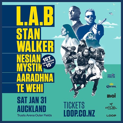 L.A.B & Stan Walker - Auckland - Sat Jan 31