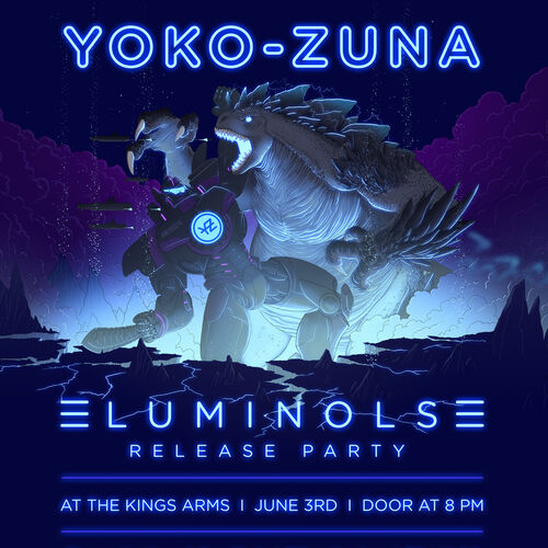Yoko-Zuna Luminols Release Show