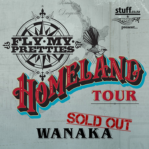 Fly My Pretties - Wanaka Events Centre, Wanaka