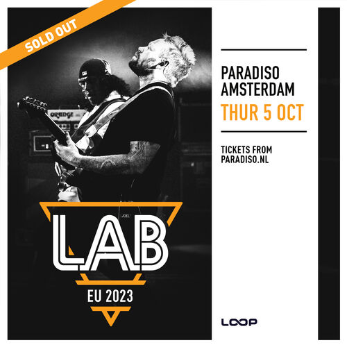 L.A.B - Amsterdam, OCT 5, 2023 (SOLD OUT)