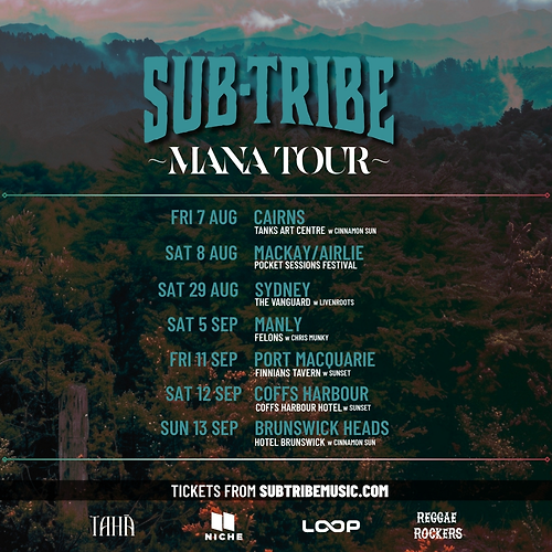 SUB-TRIBE - Mana Tour