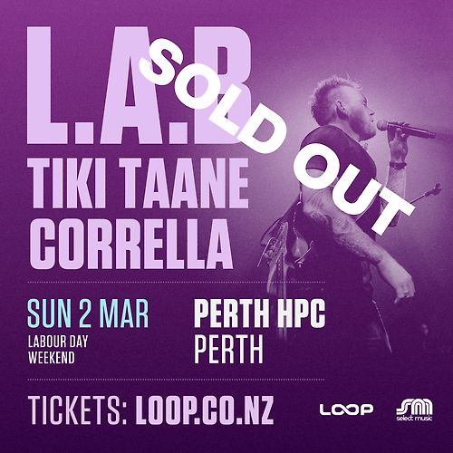 L.A.B, Tiki Taane & Corrella - Perth