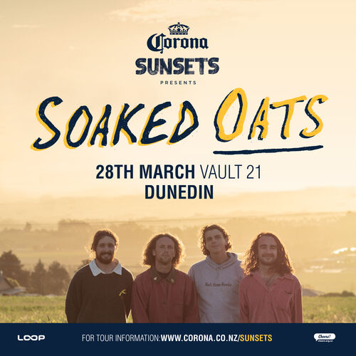 Corona Sunsets Presents Soaked Oats - Dunedin