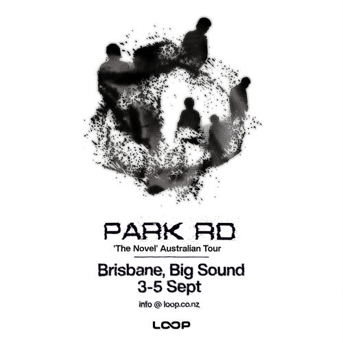 PARK RD - Big Sound, Brisbane