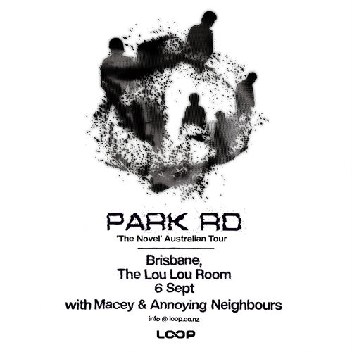PARK RD ‘The Novel’ Album Release Tour - Brisbane